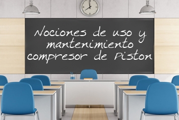 Nociones uso mantenimiento compresor piston 114